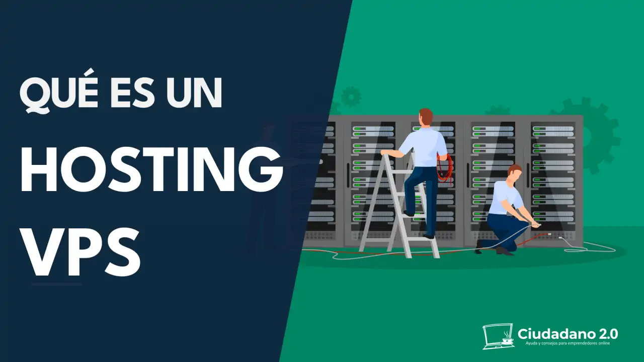 Qué es un hosting VPS y cómo funciona. Guía para principiantes