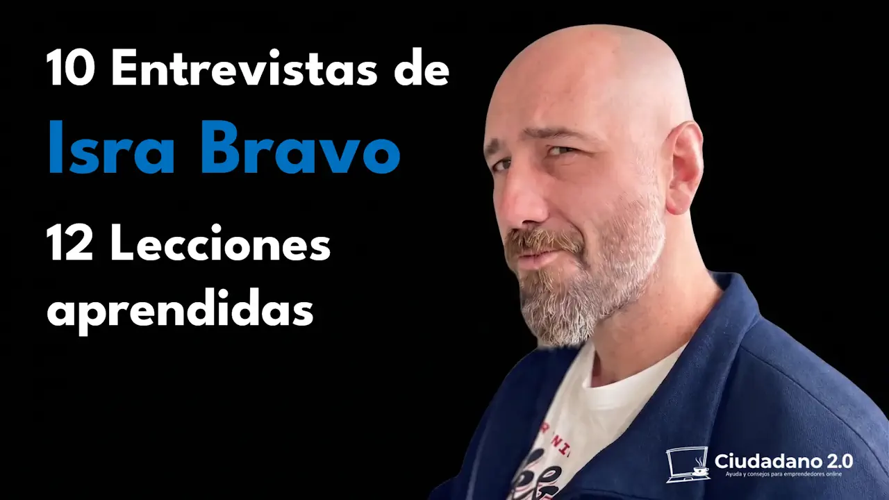 He visto 10 entrevistas a Isra Bravo. Me quedo con estas 12 lecciones de copywriting