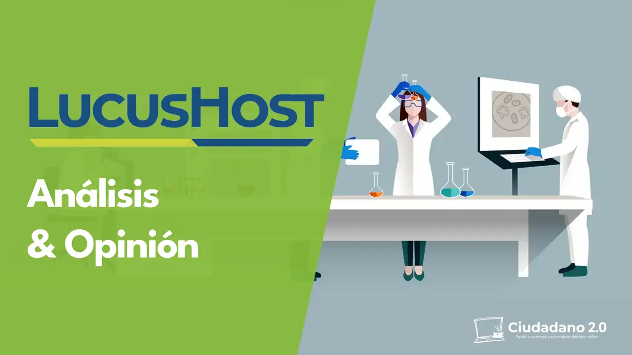 Mi opinión como cliente de LucusHost ¿Por qué lo he elegido?